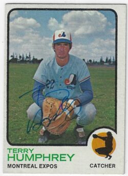 Autographed TERRY HUMPHREY 1973 Topps Card