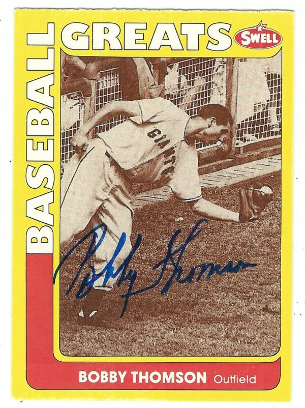 Autographed BOBBY THOMSON 1991 Swell Baseball Greats card