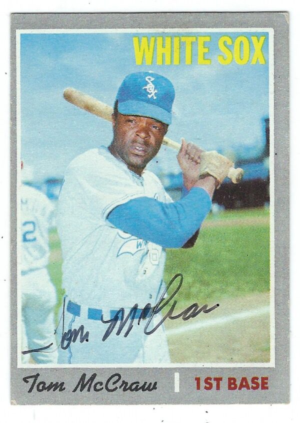 Autographed TOM MCCRAW Chicago White Sox 1970 Topps Card