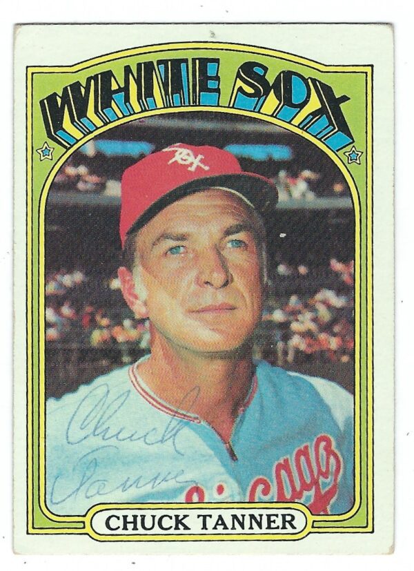 Autographed CHUCK TANNER 1972 Topps Card