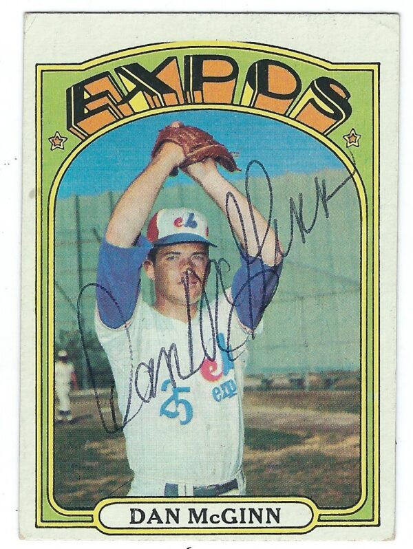 Autographed DAN MCGINN 1972 Topps Card