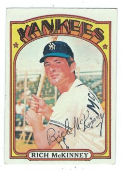 Autographed RICH MCKINNEY 1972 Topps Card