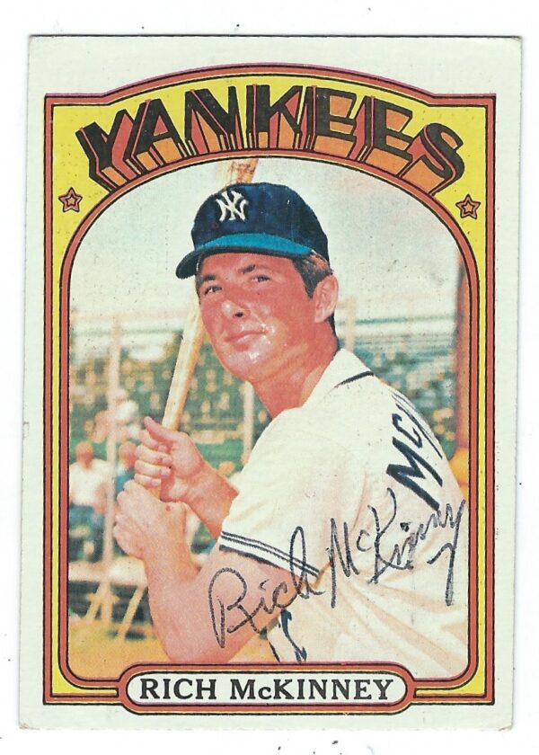 Autographed RICH MCKINNEY 1972 Topps Card