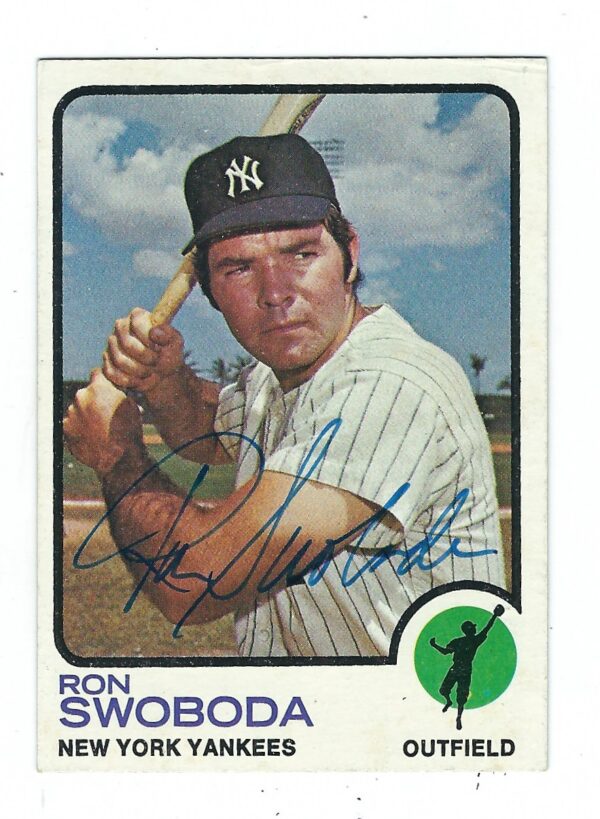 Autographed RON SWOBODA 1973 Topps Card