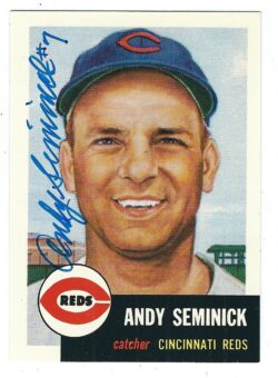 Autographed ANDY SEMINICK 1953 Topps Archives Card