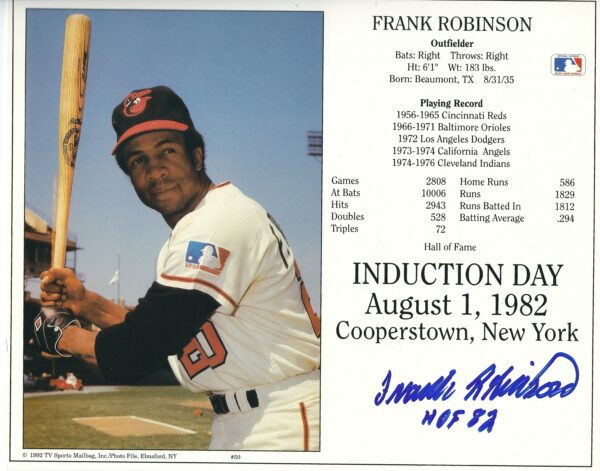Autographed FRANK ROBINSON Baltimore Orioles HOF 8x10 Induction Day Photo Card