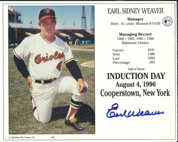 Autographed EARL WEAVER Baltimore Orioles HOF 8x10 Induction Day Photo Card