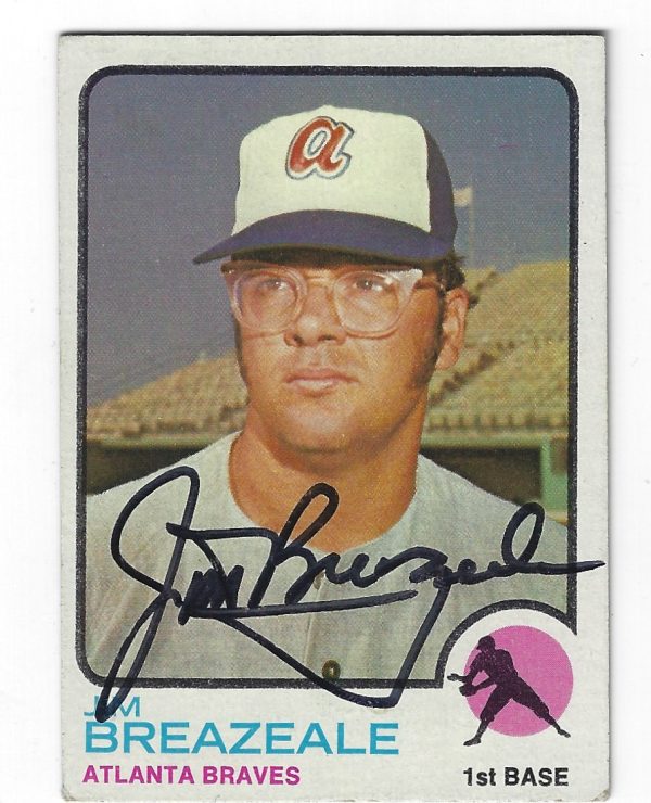 Autographed JIM BREAZEALE 1973 Topps Card