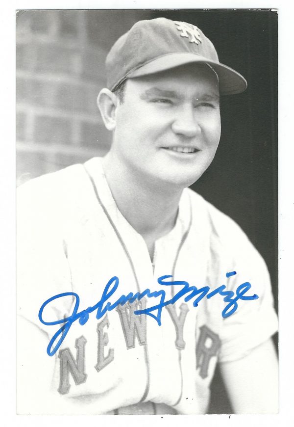 Autographed JOHNNY MIZE New York Giants BxW Rowe Post Card