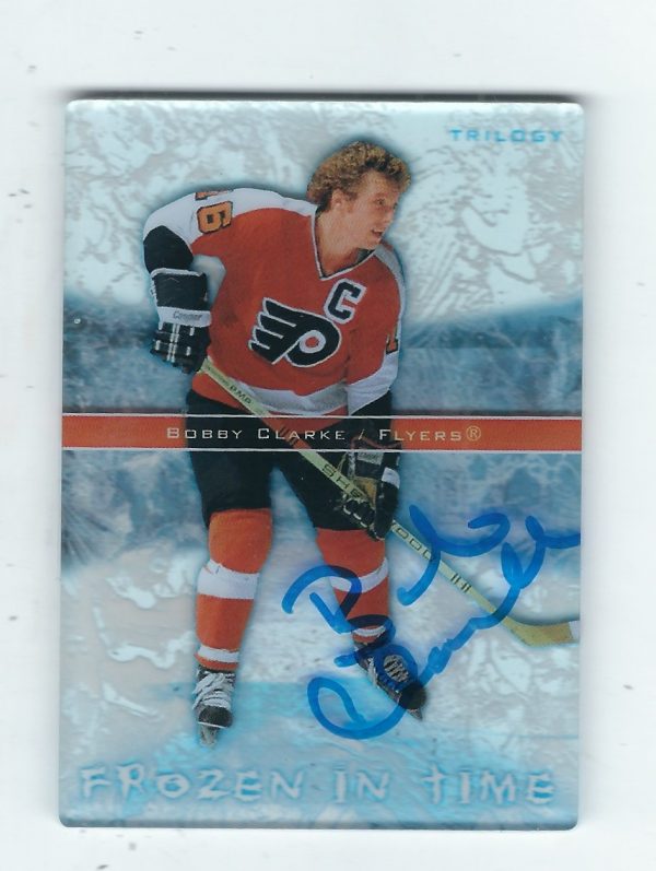 BOBBY CLARKE Philadelphia Flyers Autographed 2006-07 Frozen in Time Card