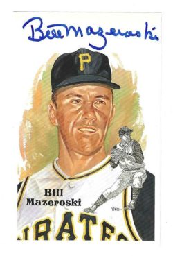 Autographed BILL MAZEROSKI Pittsburgh Pirates Perez-Steele Post Card