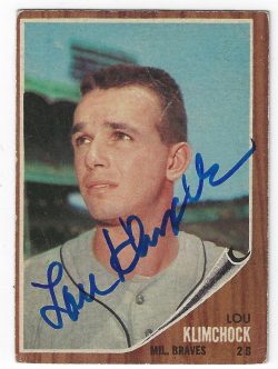 Autographed LOU KLIMCHOCK 1962 Topps Card