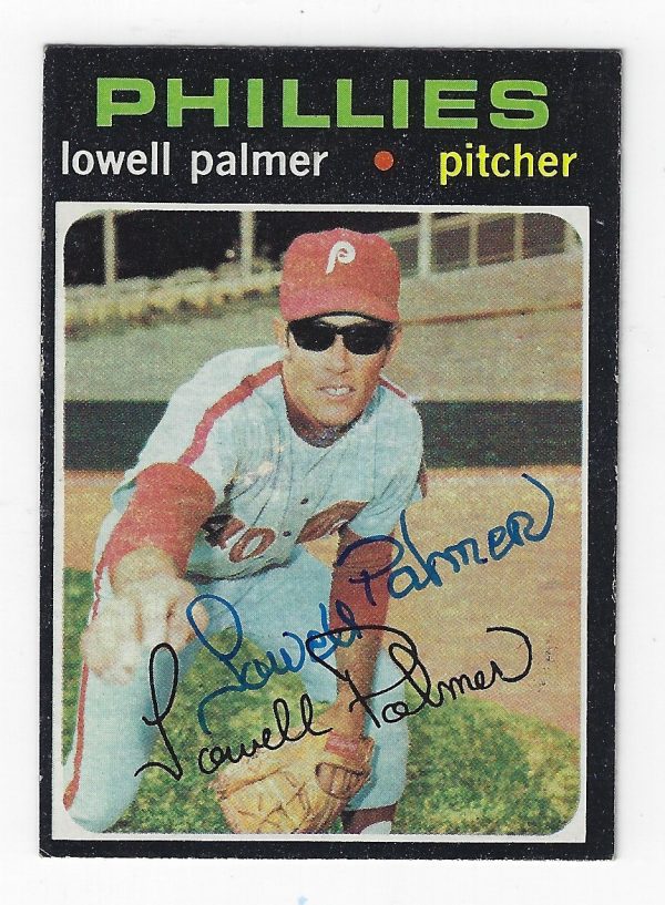 Autographed LOWELL PALMER 1971 Topps Card