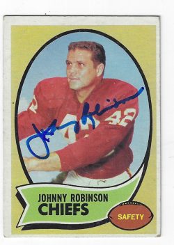 JOHNNY ROBINSON Kansas City Chiefs Autographed 1970 Topps Card