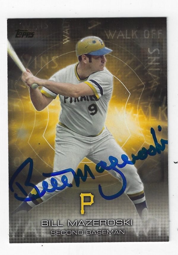 Autographed BILL MAZEROSKI 2016 Topps Walk off Wins Pittsburgh Pirates Card #WOW4