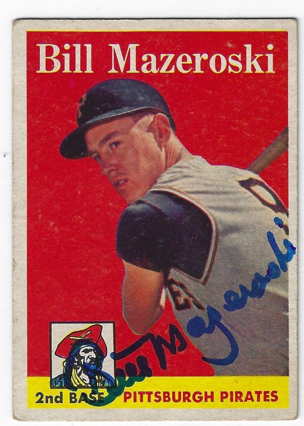 Autographed BILL MAZEROSKI 1958 TOPPS Card