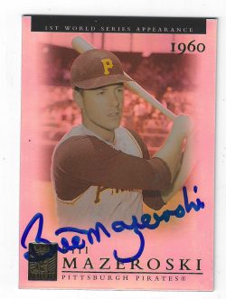 Autographed BILL MAZEROSKI 2003 Topps Tribute Pittsburgh Pirates Card #54