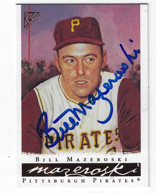 Autographed BILL MAZEROSKI 2003 Topps Gallery Pittsburgh Pirates Card #68
