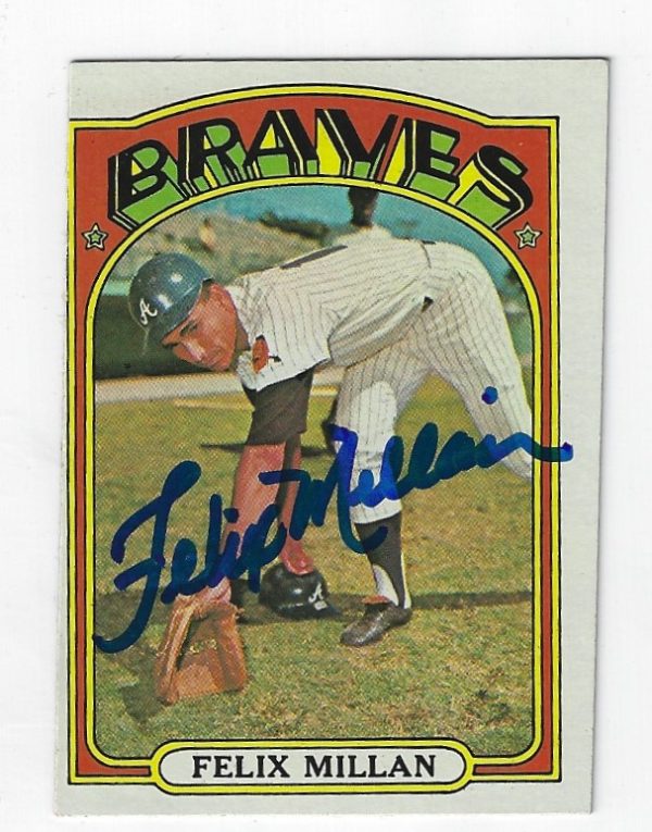 Autographed FELIX MILLAN 1972 Topps Card