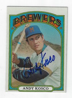 Autographed ANDY KOSCO 1972 Topps Card