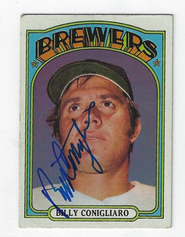 Autographed BILLY CONIGLIARO 1972 Topps Card