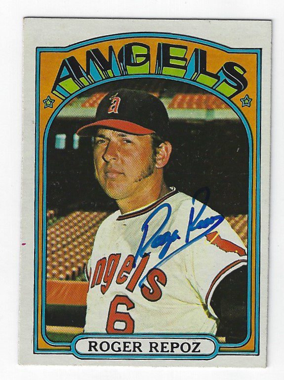 Autographed ROGER REPOZ 1972 Topps Card - Main Line Autographs