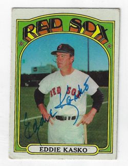Autographed EDDIE KASKO 1972 Topps Card