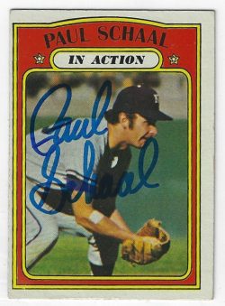 Autographed PAUL SCHAAL 1972 Topps Card