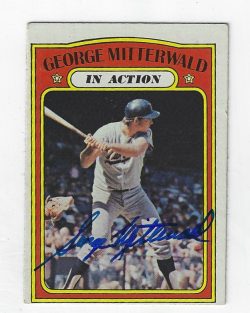 Autographed GEORGE MITTERWALD 1972 Topps Card