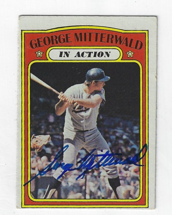 Autographed GEORGE MITTERWALD 1972 Topps Card