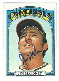 Autographed JIM MALONEY St. Louis Cardinals 1972 Topps Card
