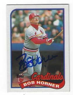 Autographed BOB HORNER 1989 Topps Card
