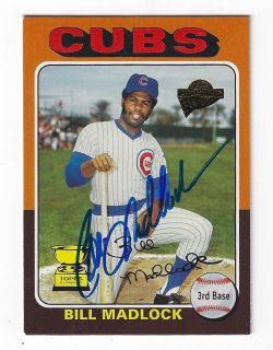 Autographed BILL MADLOCK 2003 Topps Fan Favorites Card