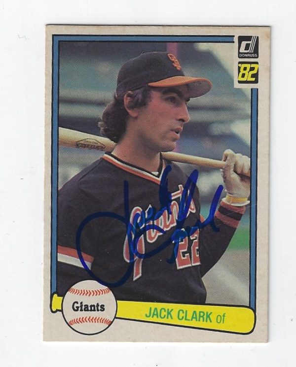 Autographed JACK CLARK 1982 Donruss Card