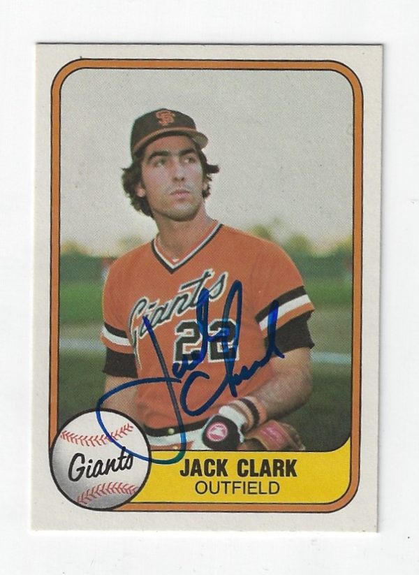 Autographed JACK CLARK 1981 Fleer Card