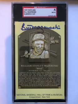 Autographed Bill Mazeroski Hall of Fame Gold Plaque SGC Slabbed
