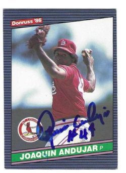 Autographed JOAQUIN ANDUJAR St. Louis Cardinals 1986 Donruss Card