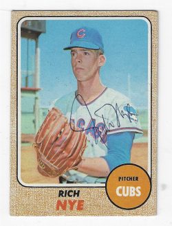 Autographed RICH NYE Chicago Cubs 1968 Topps Card