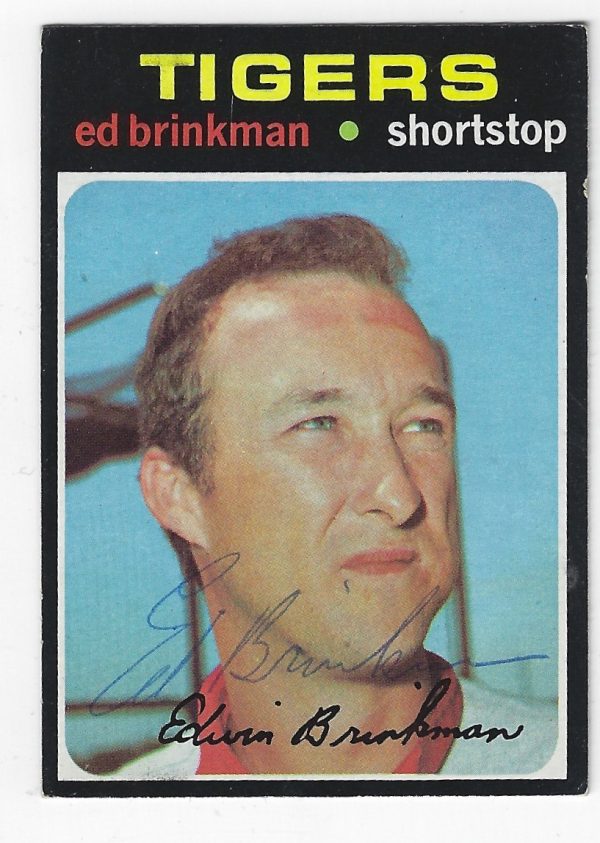 Autographed ED BRINKMAN Detroit Tigers 1971 Topps Card