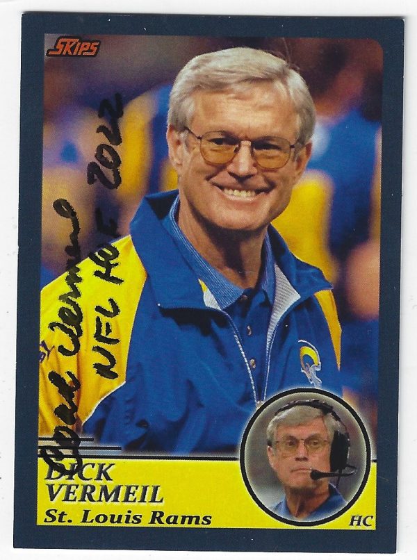 Autographed DICK VERMEIL "HOF 2022" St. Louis Rams Custom Card