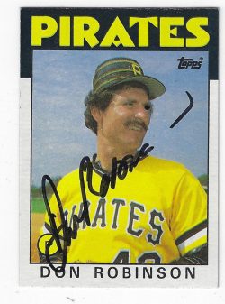 Autographed DON ROBINSON Pittsburgh Pirates 1986 Topps Card