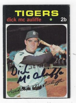 Autographed DICK MCAULIFFE Detroit Tigers 1971 Topps Card