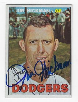 Autographed Jim Hickman Los Angeles Dodgers 1967 Topps Card