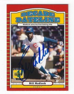 Autographed BILL MADLOCK Chicago Cubs 2001 Upper Deck the Decades 1970's Card
