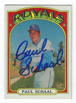 Autographed PAUL SCHAAL Kansas City Royals 1972 Topps Card