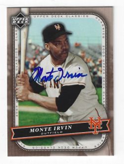 Autographed MONTE IRVIN New York Giants 2005 UPPER DECK CLASSICS CARD