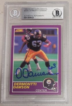 Autographed 1989 Score Dermontti Dawson Steelers Rookie Card #408S BAS Beckett Slabbed