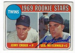 Autographed GEORGE MITTERWALD Minnesota Twins 1969 Topps Card