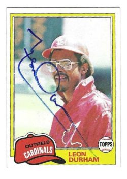 LEON DURHAM St. Louis Cardinals Autographed 1981 Topps Card