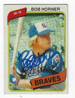 Autographed BOB HORNER Atlanta Braves 1980 Topps Card